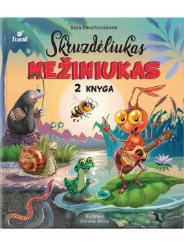 Skuzdėliukas nežiniukas - 2 knyga