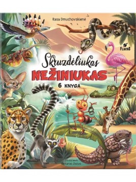 Skuzdėliukas nežiniukas - 6 knyga
